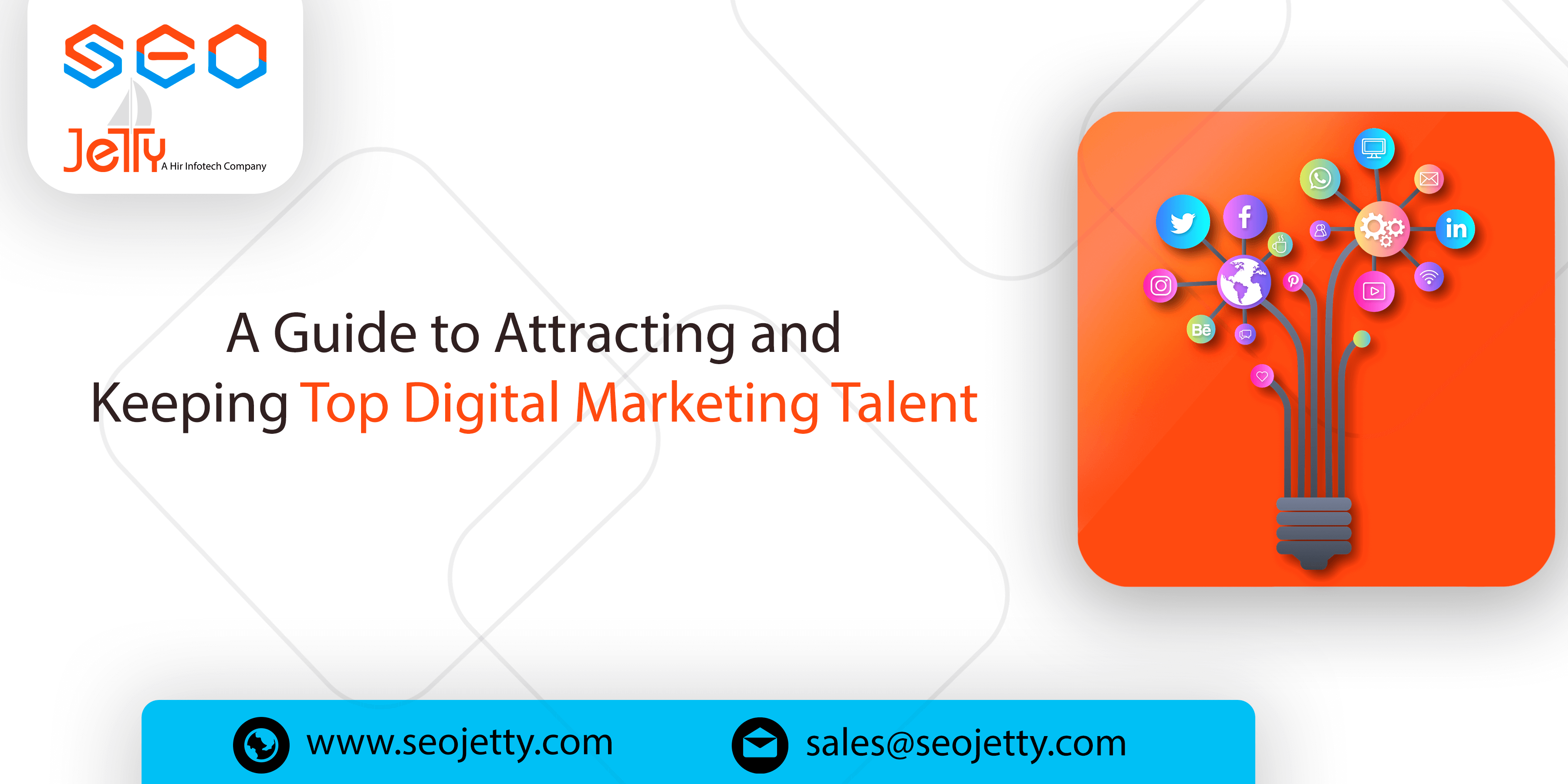 A Guide to Attracting and Keeping Top Digital Marketing Talent