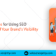 Tips for Using SEO to Extend Your Brand's Visibility