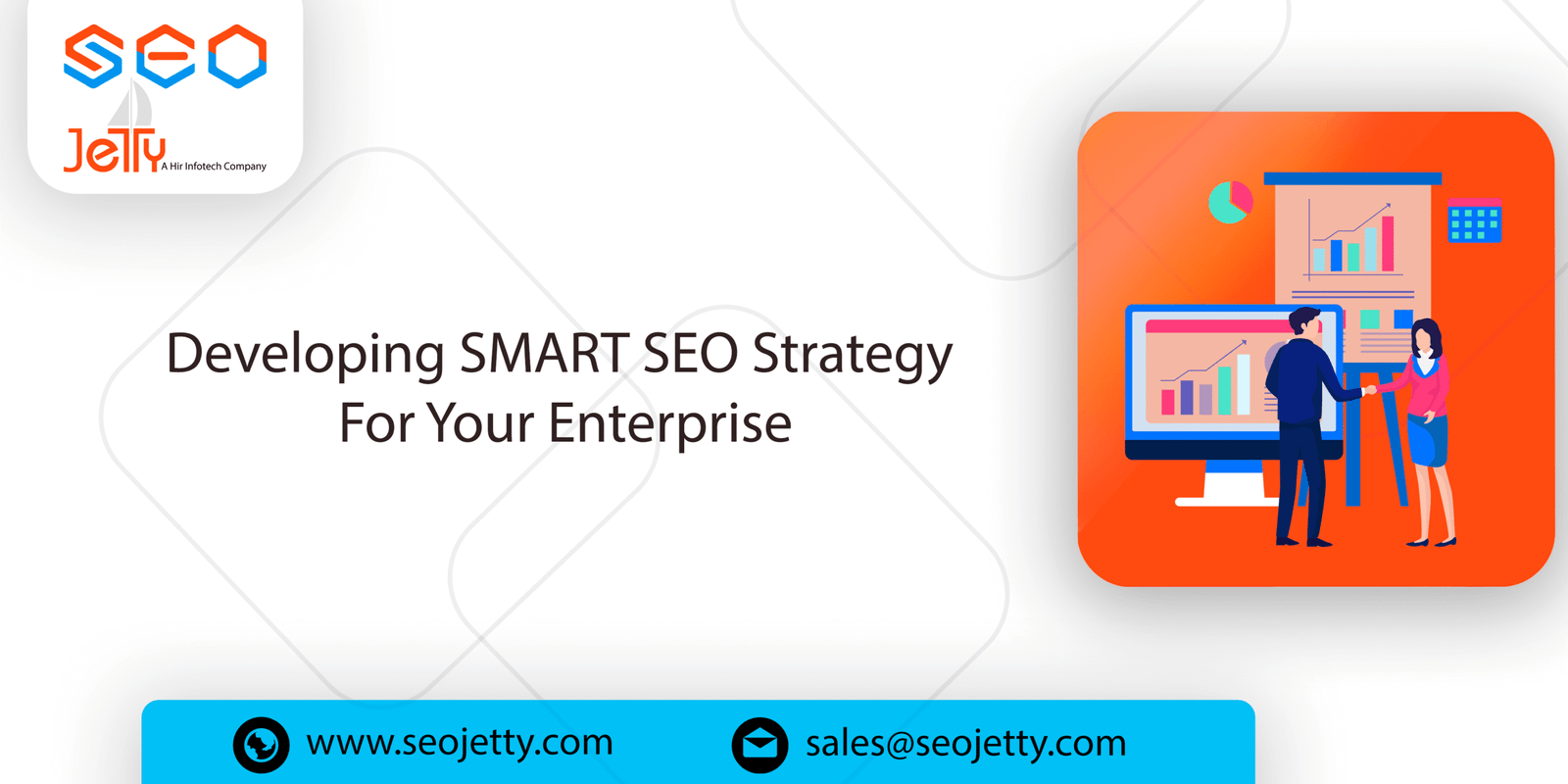 Developing SMART SEO Strategy For Your Enterprise