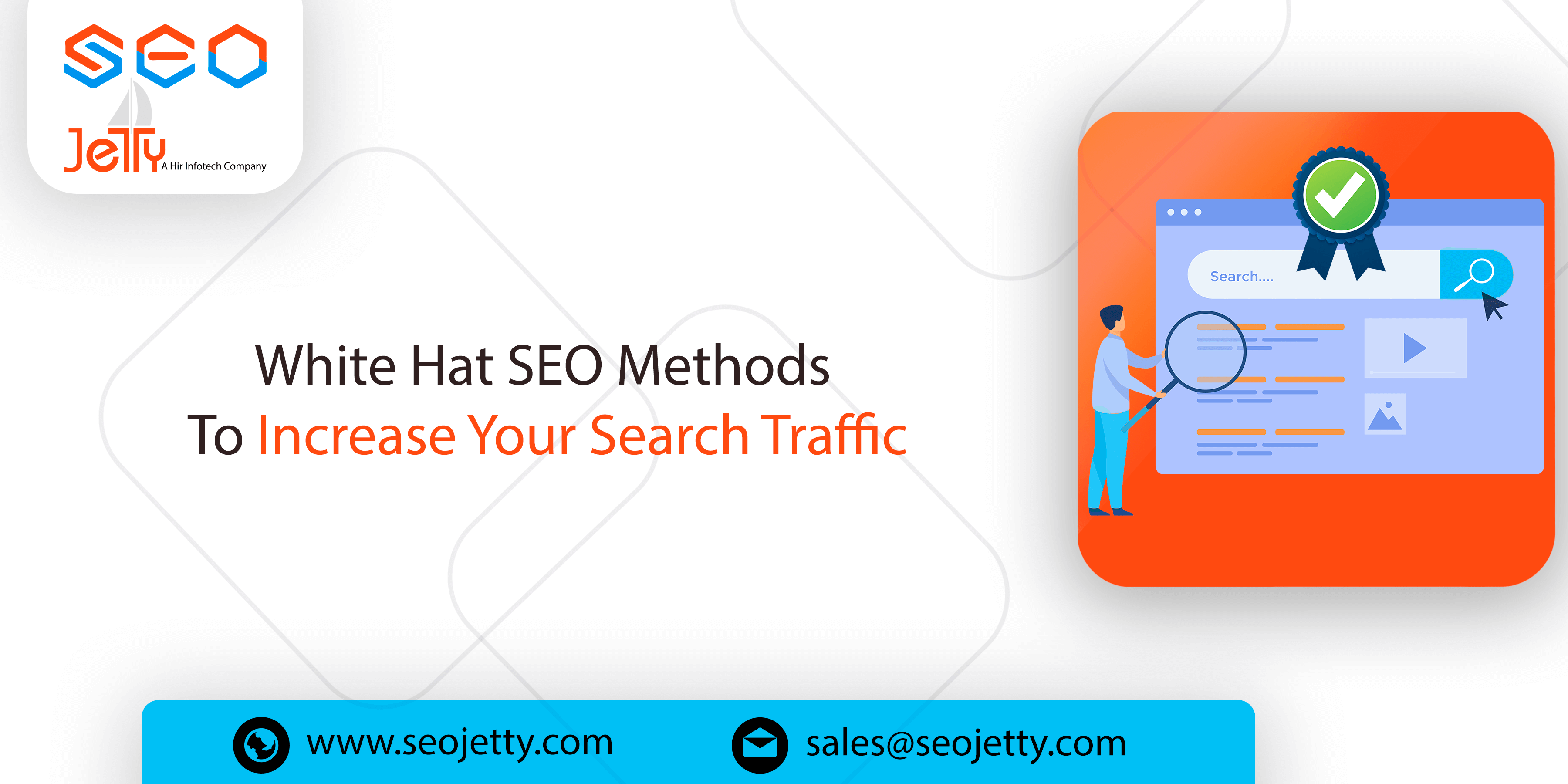 White Hat SEO Methods To Increase Your Search Traffic